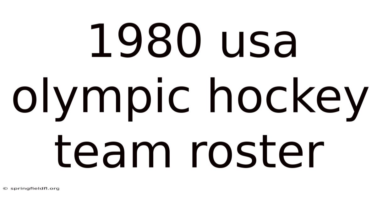 1980 Usa Olympic Hockey Team Roster