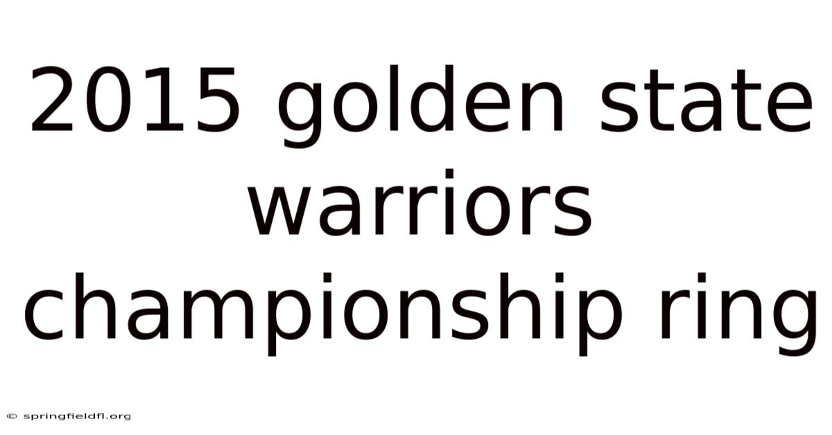 2015 Golden State Warriors Championship Ring