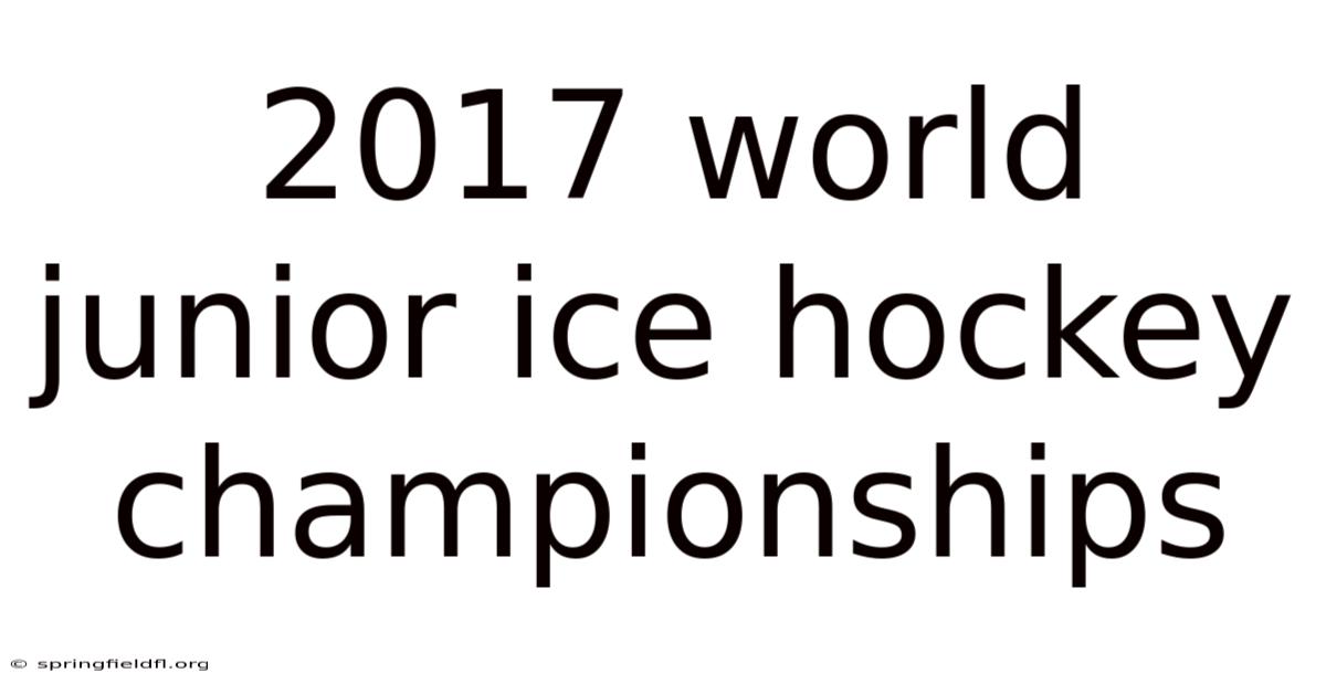 2017 World Junior Ice Hockey Championships