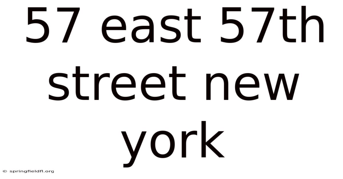 57 East 57th Street New York