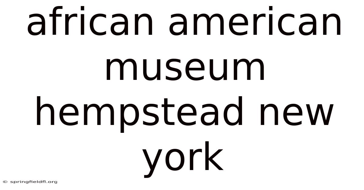 African American Museum Hempstead New York
