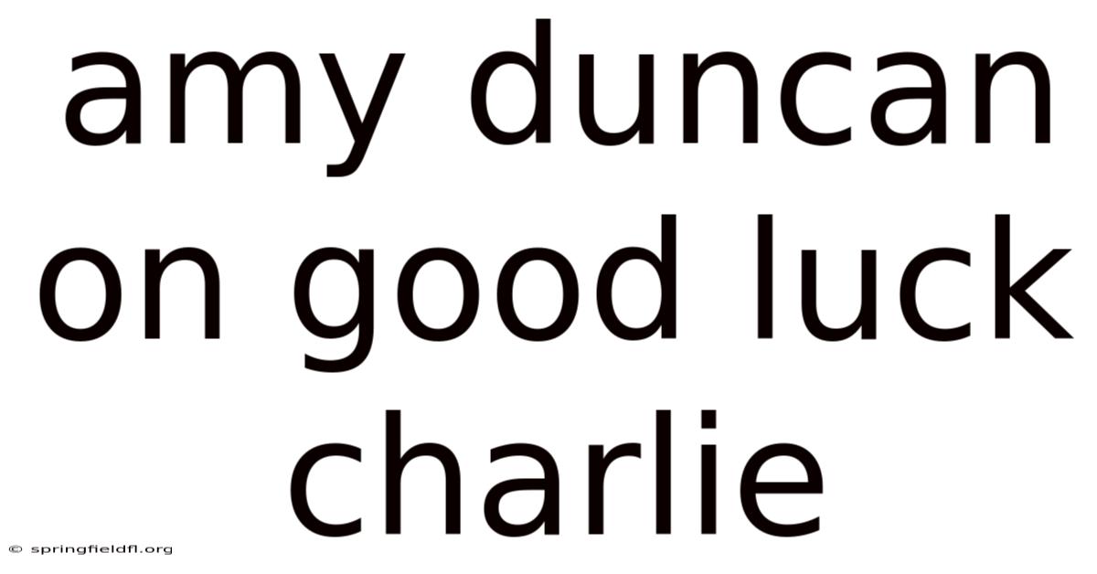 Amy Duncan On Good Luck Charlie