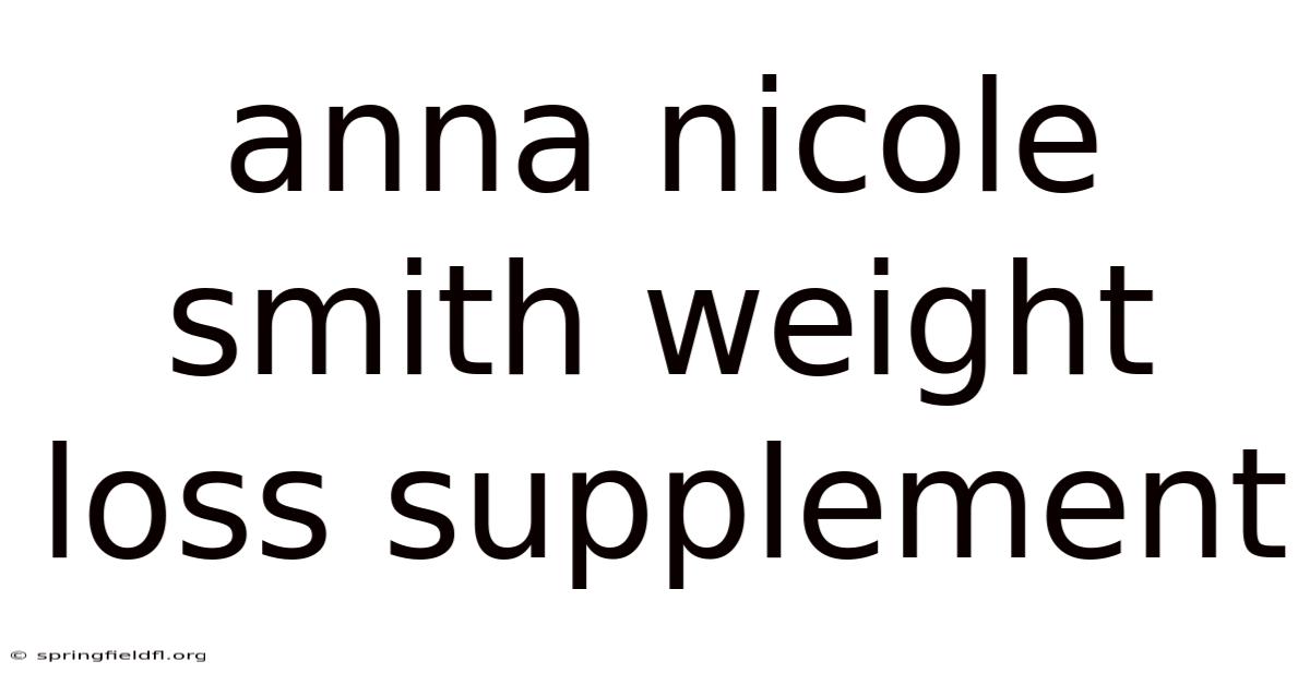 Anna Nicole Smith Weight Loss Supplement