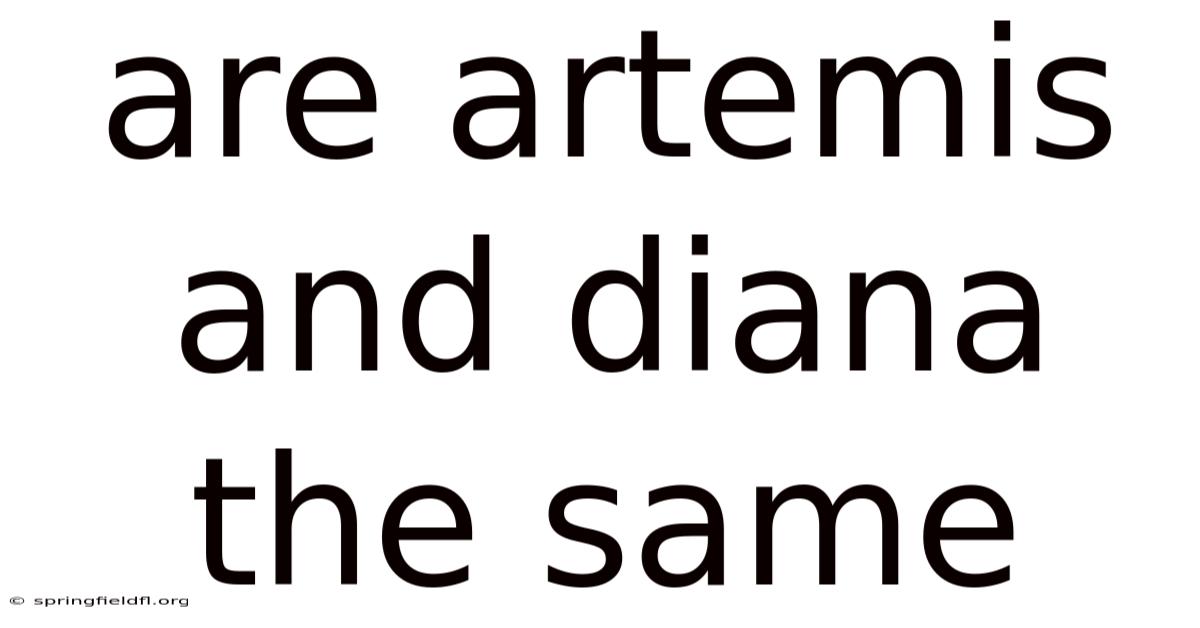 Are Artemis And Diana The Same