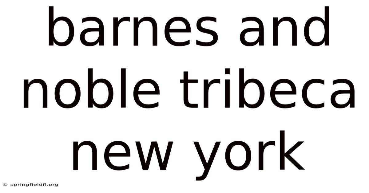 Barnes And Noble Tribeca New York