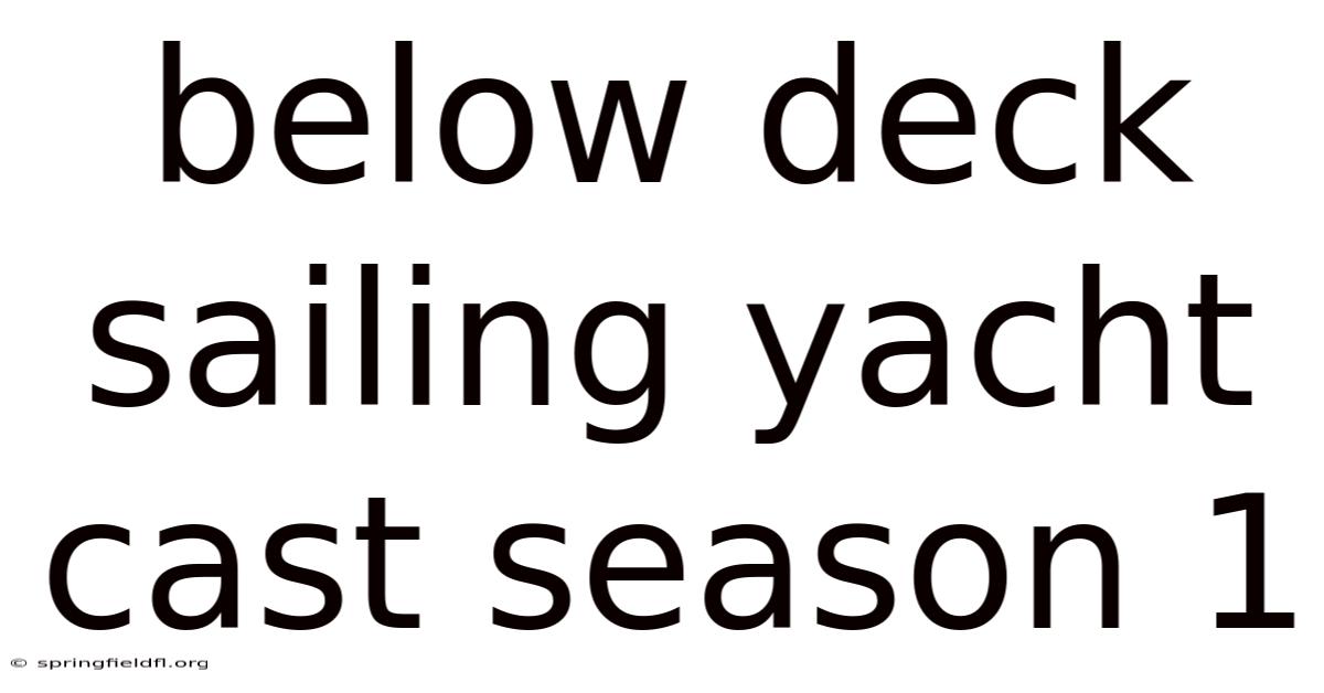 Below Deck Sailing Yacht Cast Season 1