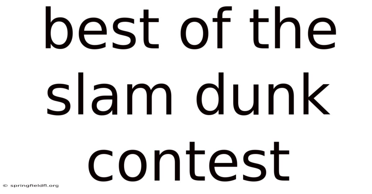 Best Of The Slam Dunk Contest