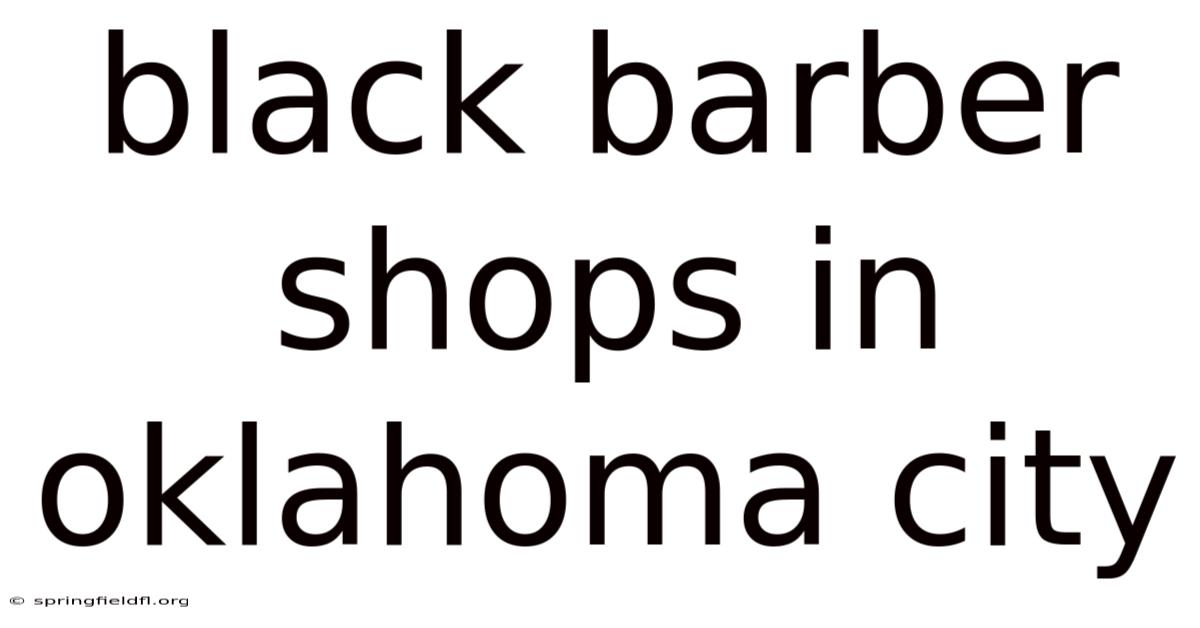 Black Barber Shops In Oklahoma City