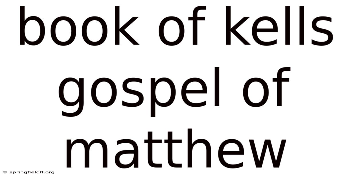 Book Of Kells Gospel Of Matthew