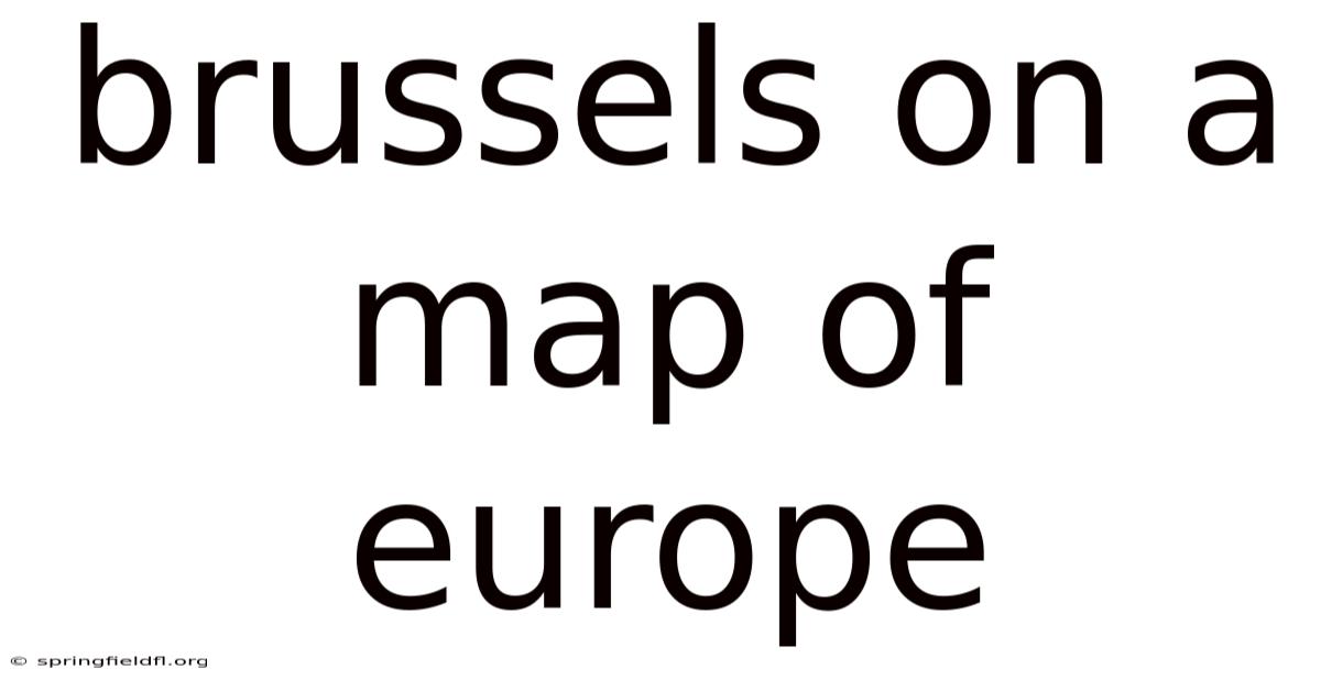 Brussels On A Map Of Europe