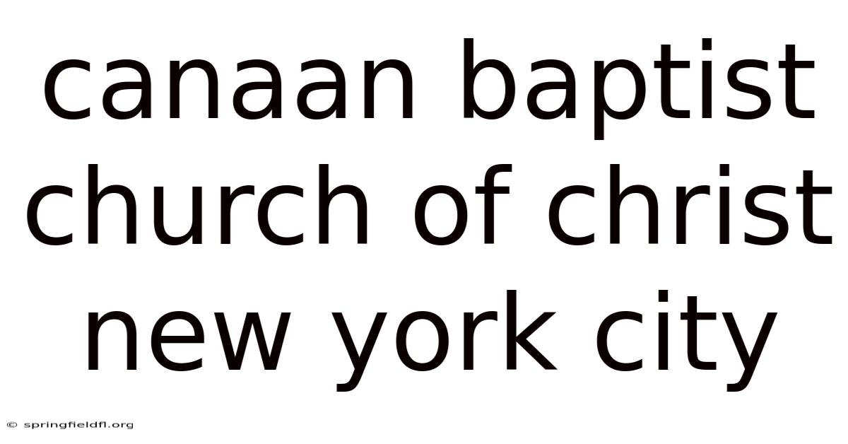 Canaan Baptist Church Of Christ New York City