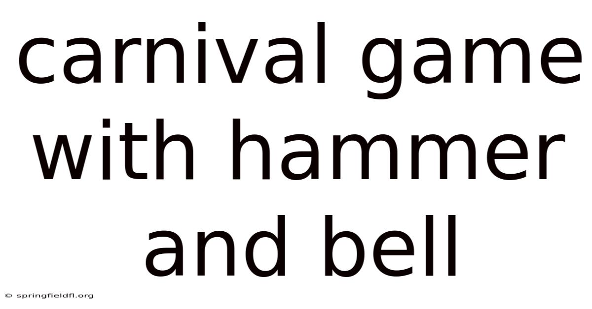 Carnival Game With Hammer And Bell