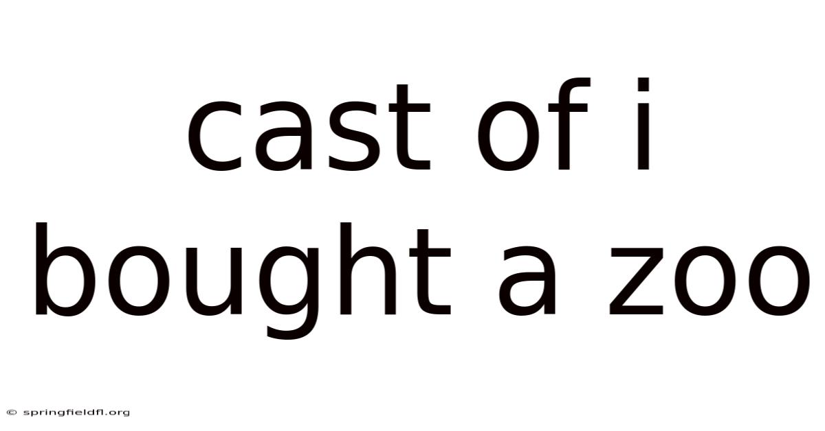 Cast Of I Bought A Zoo