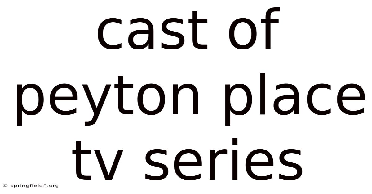 Cast Of Peyton Place Tv Series