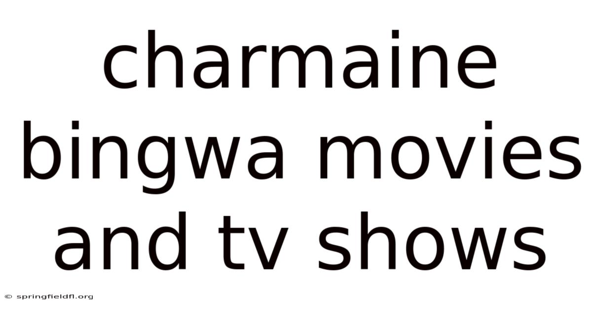 Charmaine Bingwa Movies And Tv Shows
