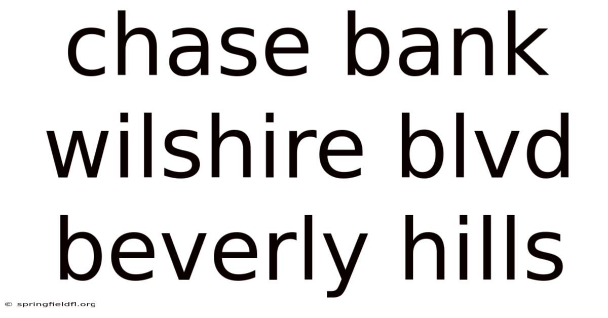 Chase Bank Wilshire Blvd Beverly Hills