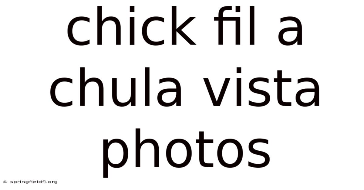 Chick Fil A Chula Vista Photos
