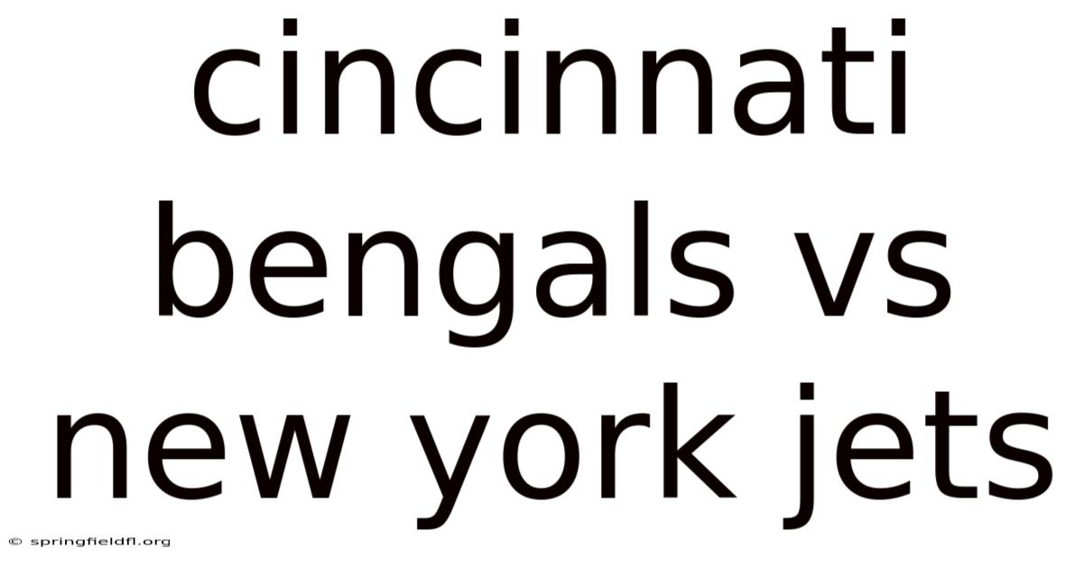 Cincinnati Bengals Vs New York Jets