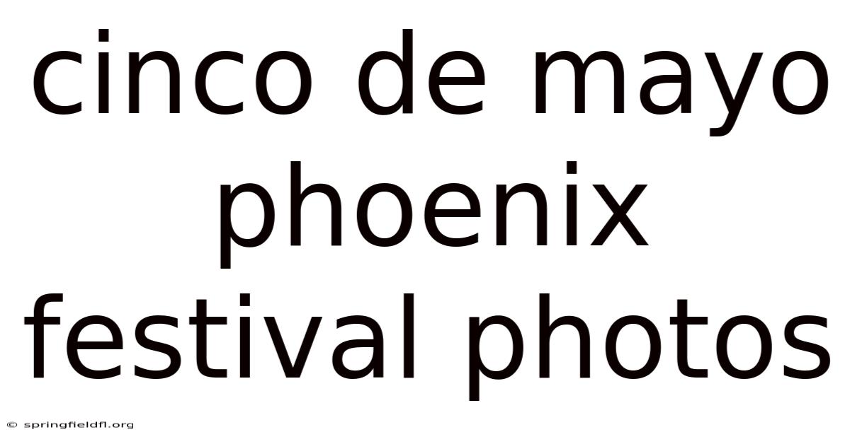 Cinco De Mayo Phoenix Festival Photos