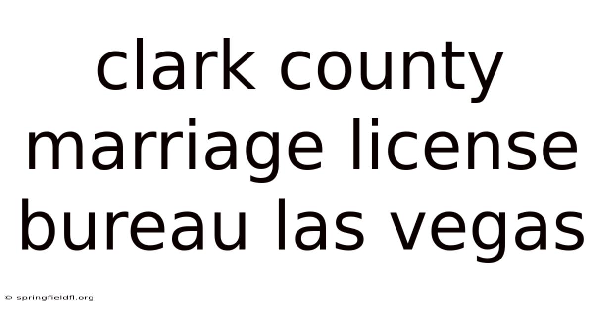 Clark County Marriage License Bureau Las Vegas