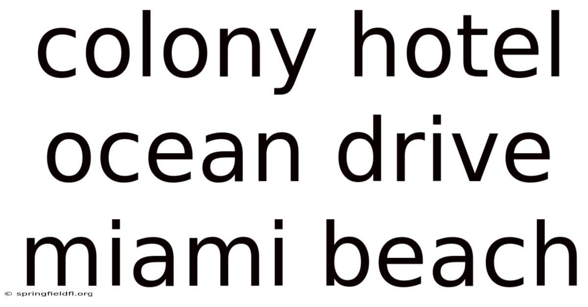 Colony Hotel Ocean Drive Miami Beach