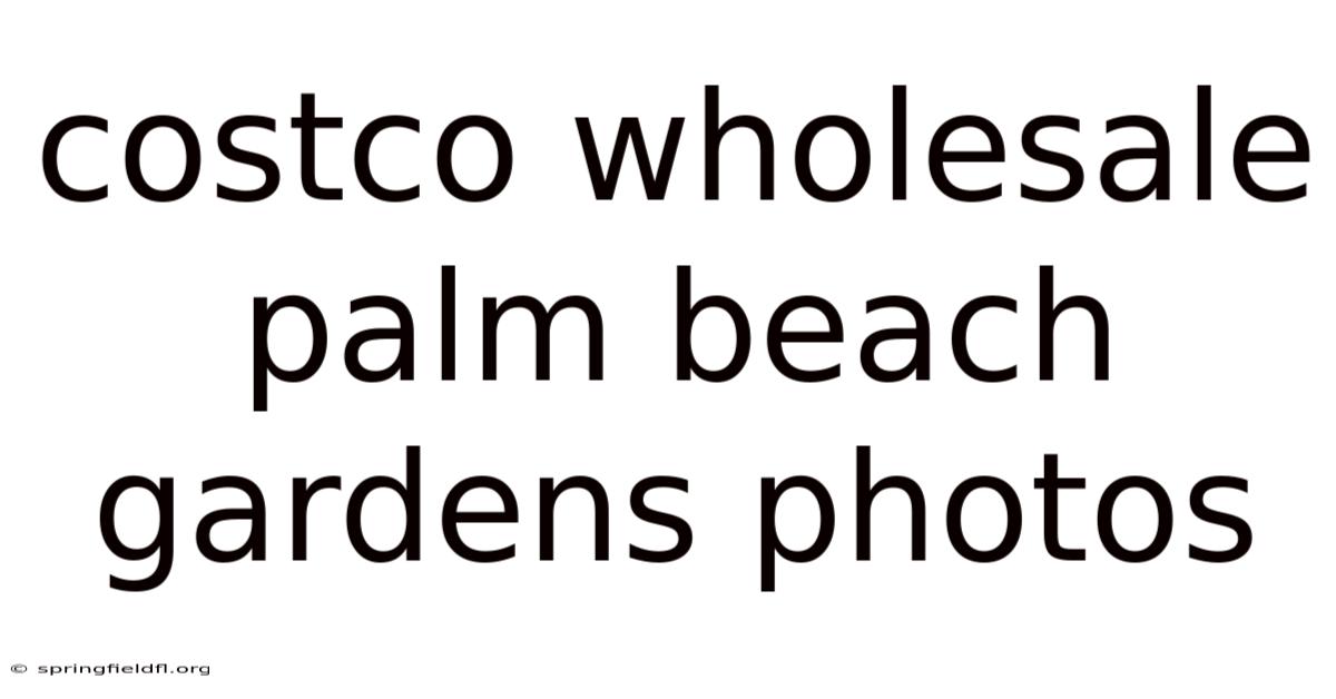 Costco Wholesale Palm Beach Gardens Photos