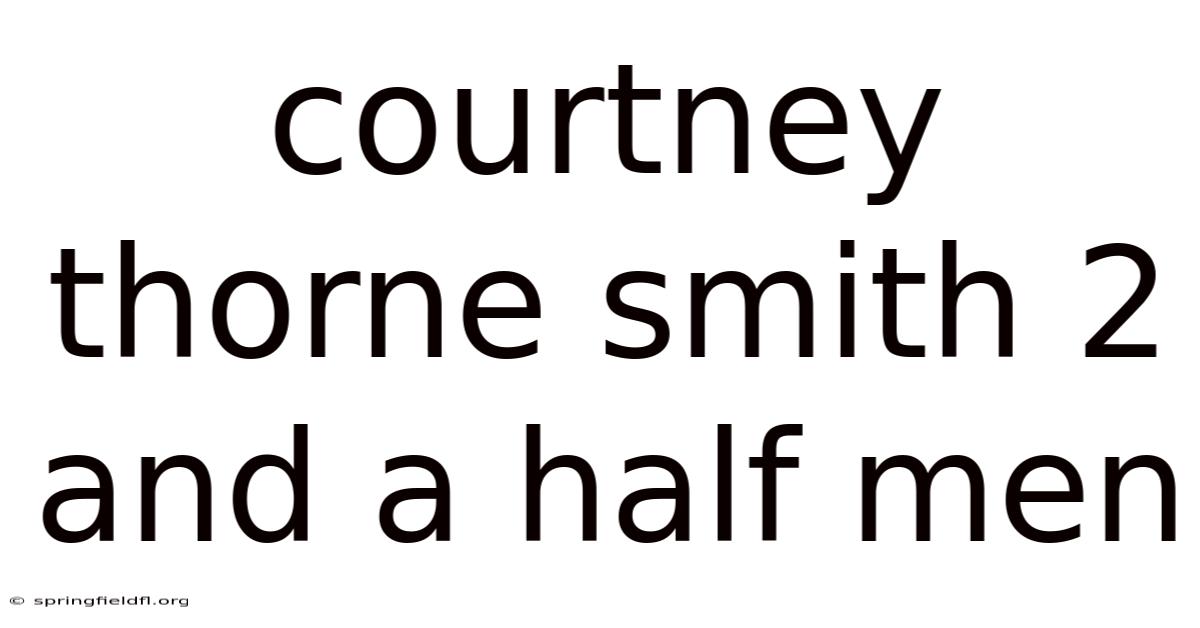 Courtney Thorne Smith 2 And A Half Men