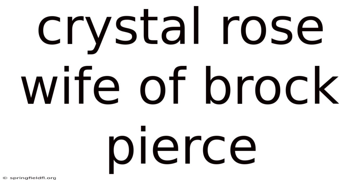 Crystal Rose Wife Of Brock Pierce