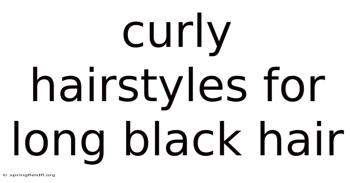 Curly Hairstyles For Long Black Hair