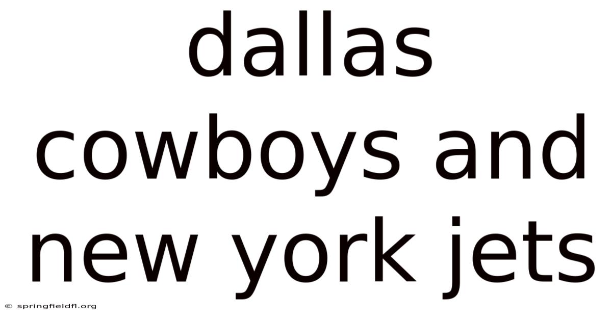 Dallas Cowboys And New York Jets