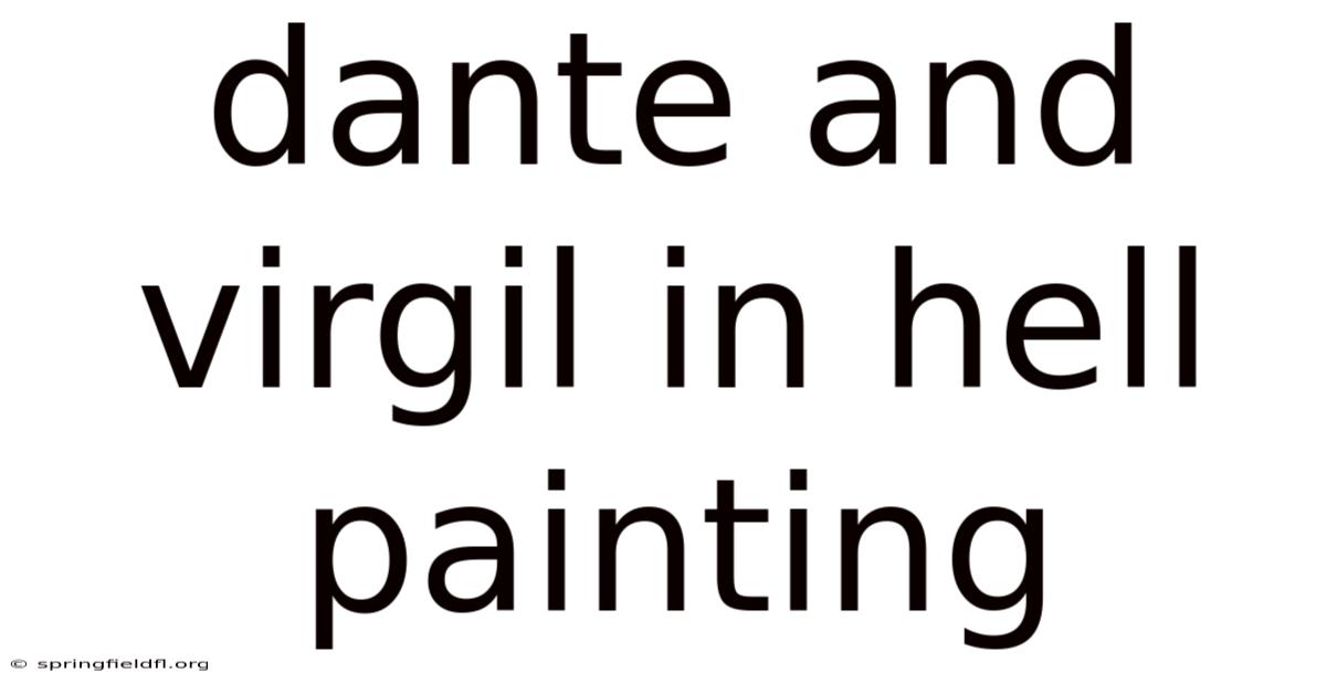 Dante And Virgil In Hell Painting