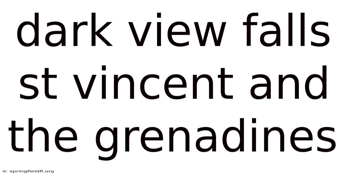 Dark View Falls St Vincent And The Grenadines