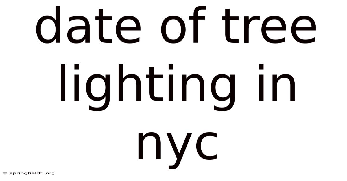 Date Of Tree Lighting In Nyc