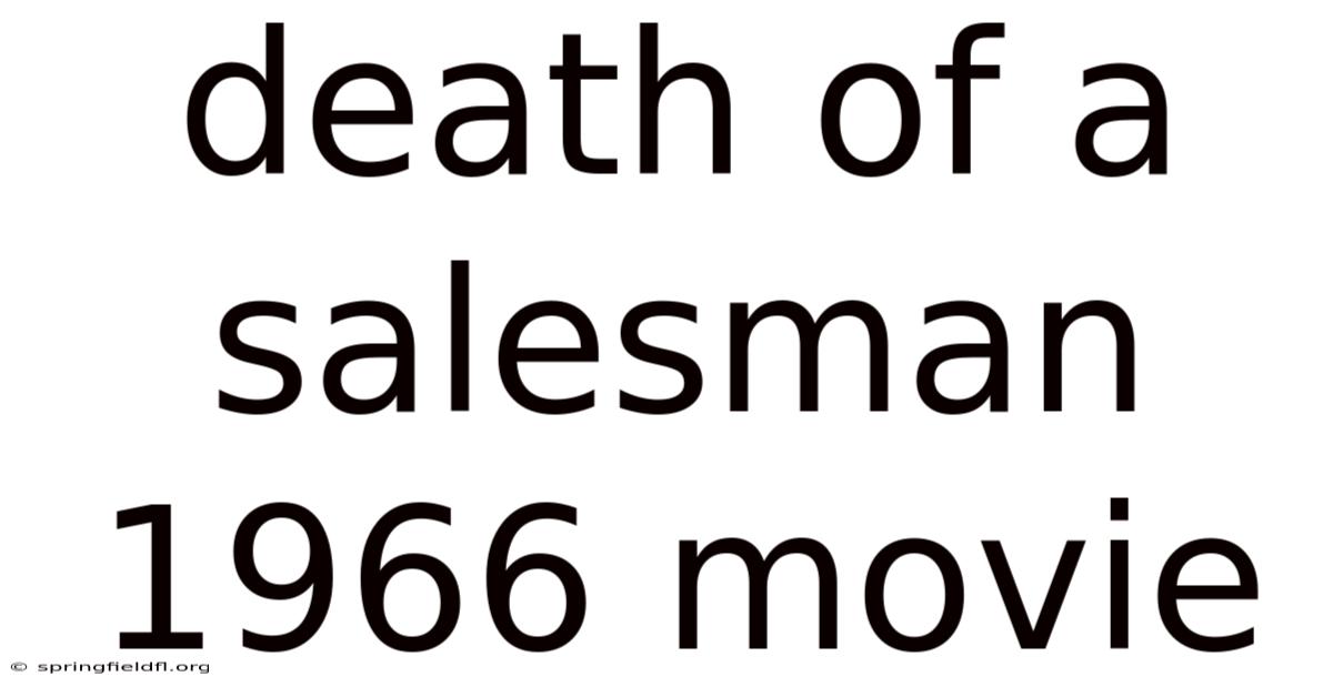 Death Of A Salesman 1966 Movie