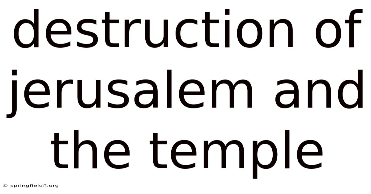 Destruction Of Jerusalem And The Temple
