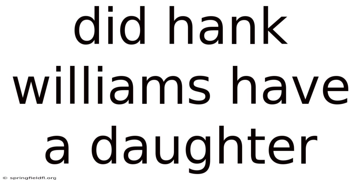 Did Hank Williams Have A Daughter