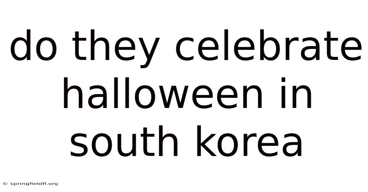 Do They Celebrate Halloween In South Korea