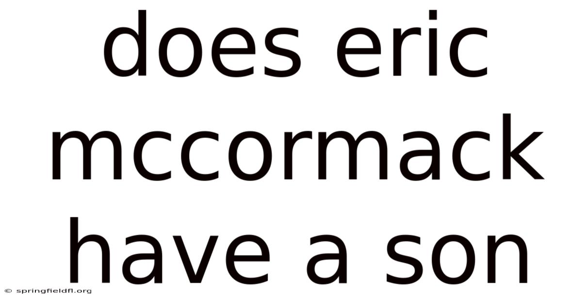 Does Eric Mccormack Have A Son