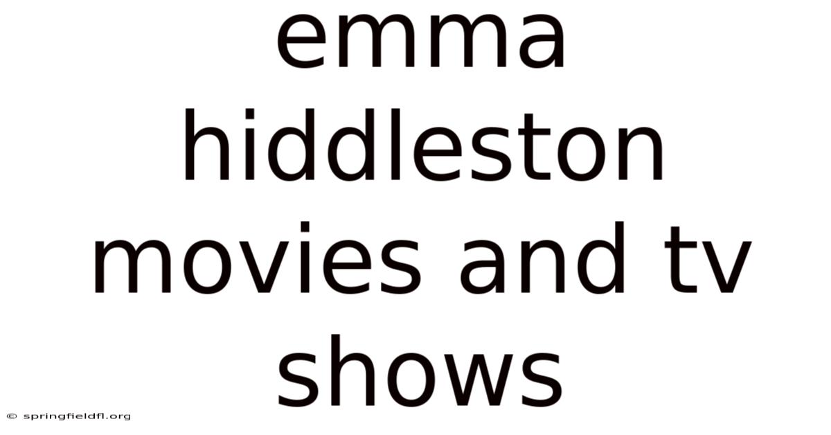 Emma Hiddleston Movies And Tv Shows