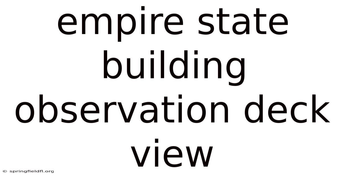 Empire State Building Observation Deck View