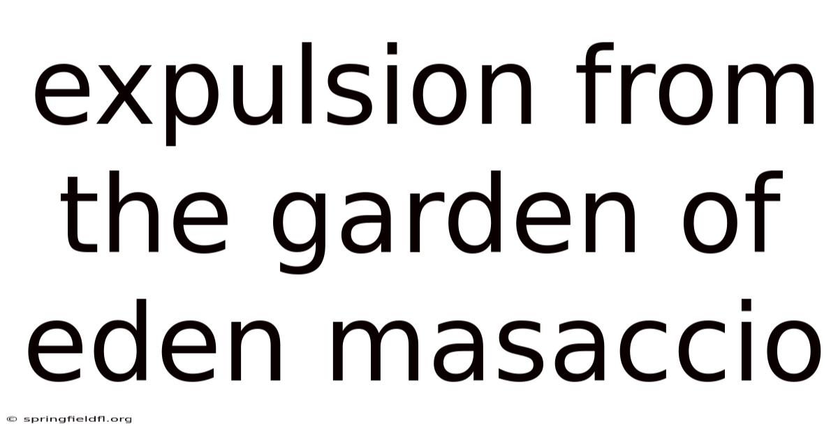 Expulsion From The Garden Of Eden Masaccio