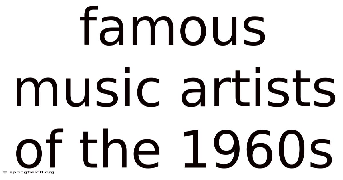 Famous Music Artists Of The 1960s