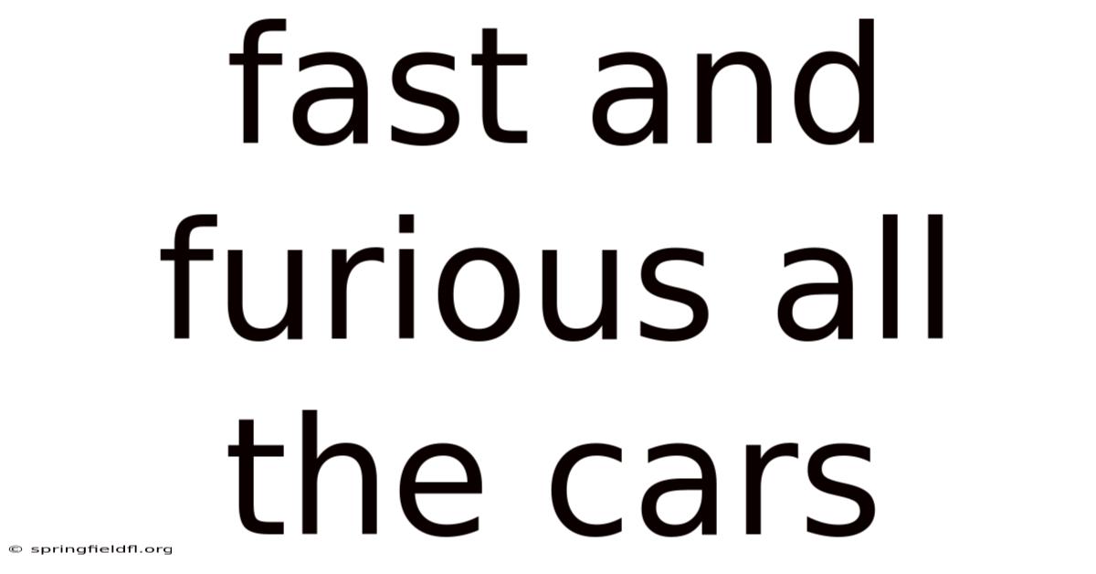 Fast And Furious All The Cars
