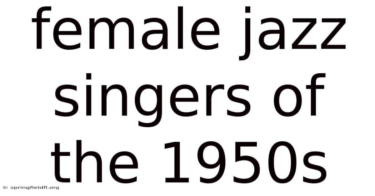 Female Jazz Singers Of The 1950s