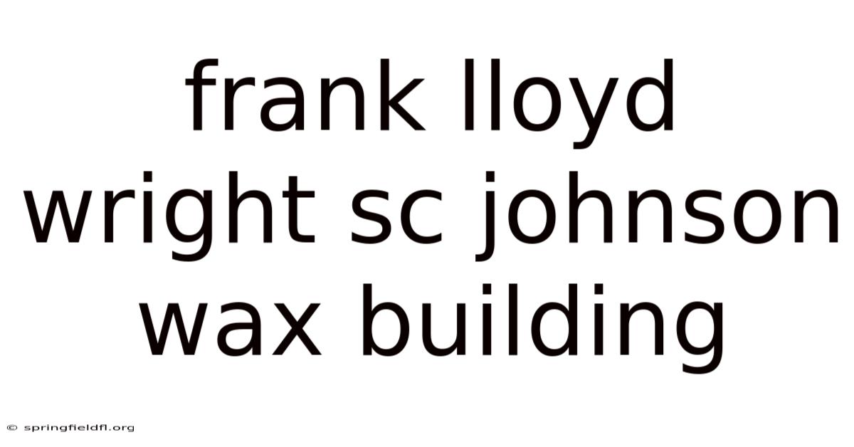 Frank Lloyd Wright Sc Johnson Wax Building