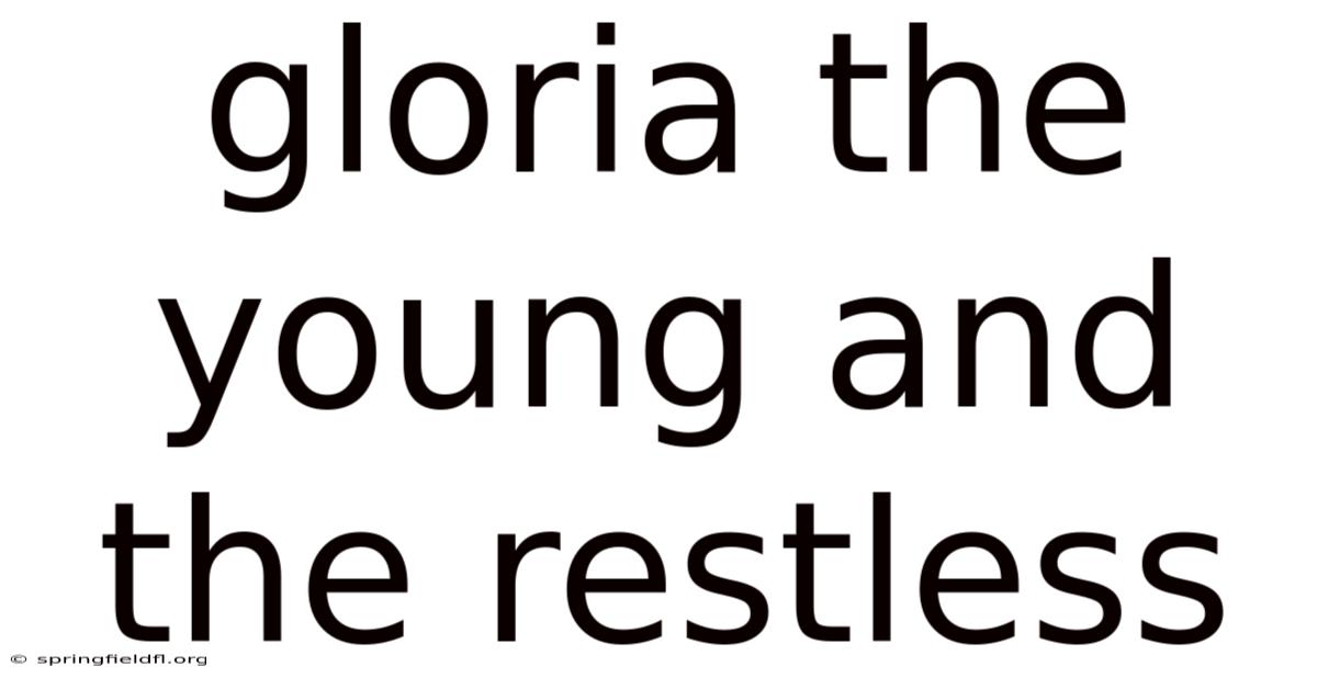 Gloria The Young And The Restless