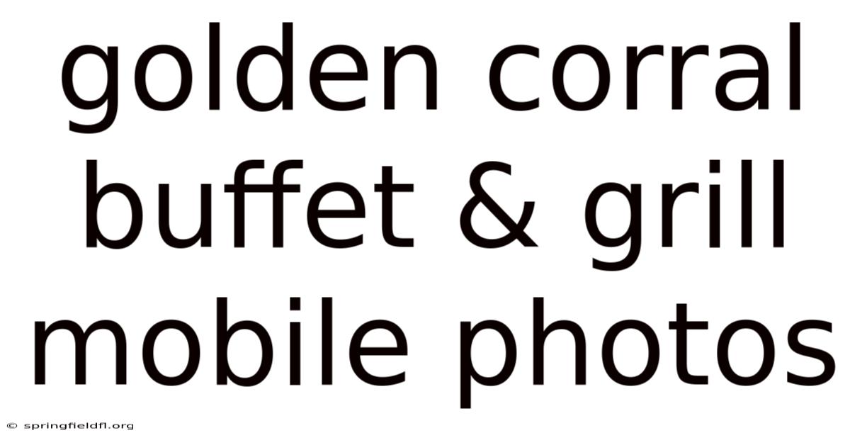 Golden Corral Buffet & Grill Mobile Photos
