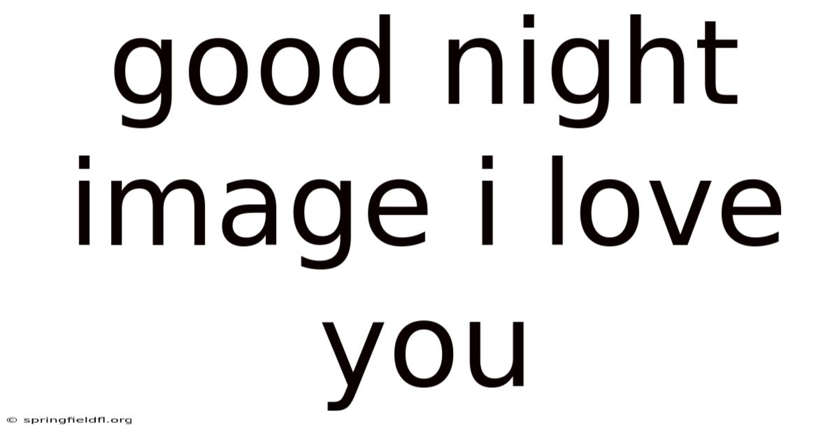 Good Night Image I Love You