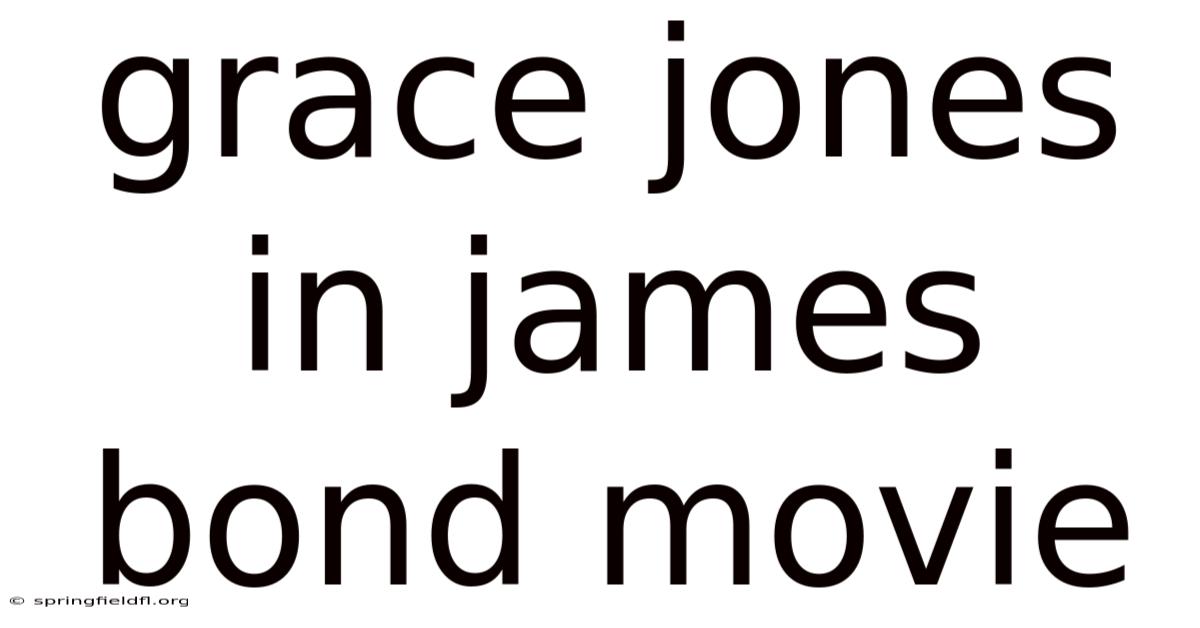 Grace Jones In James Bond Movie