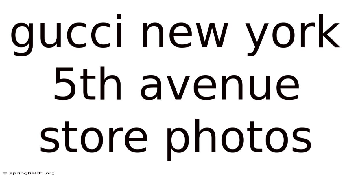 Gucci New York 5th Avenue Store Photos